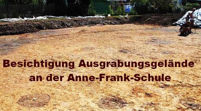 Sonderführung über das Ausgrabungsgelände an der Anne-Frank-Schule
